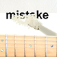 Eliminating Mistakes From Your Guitar Playing